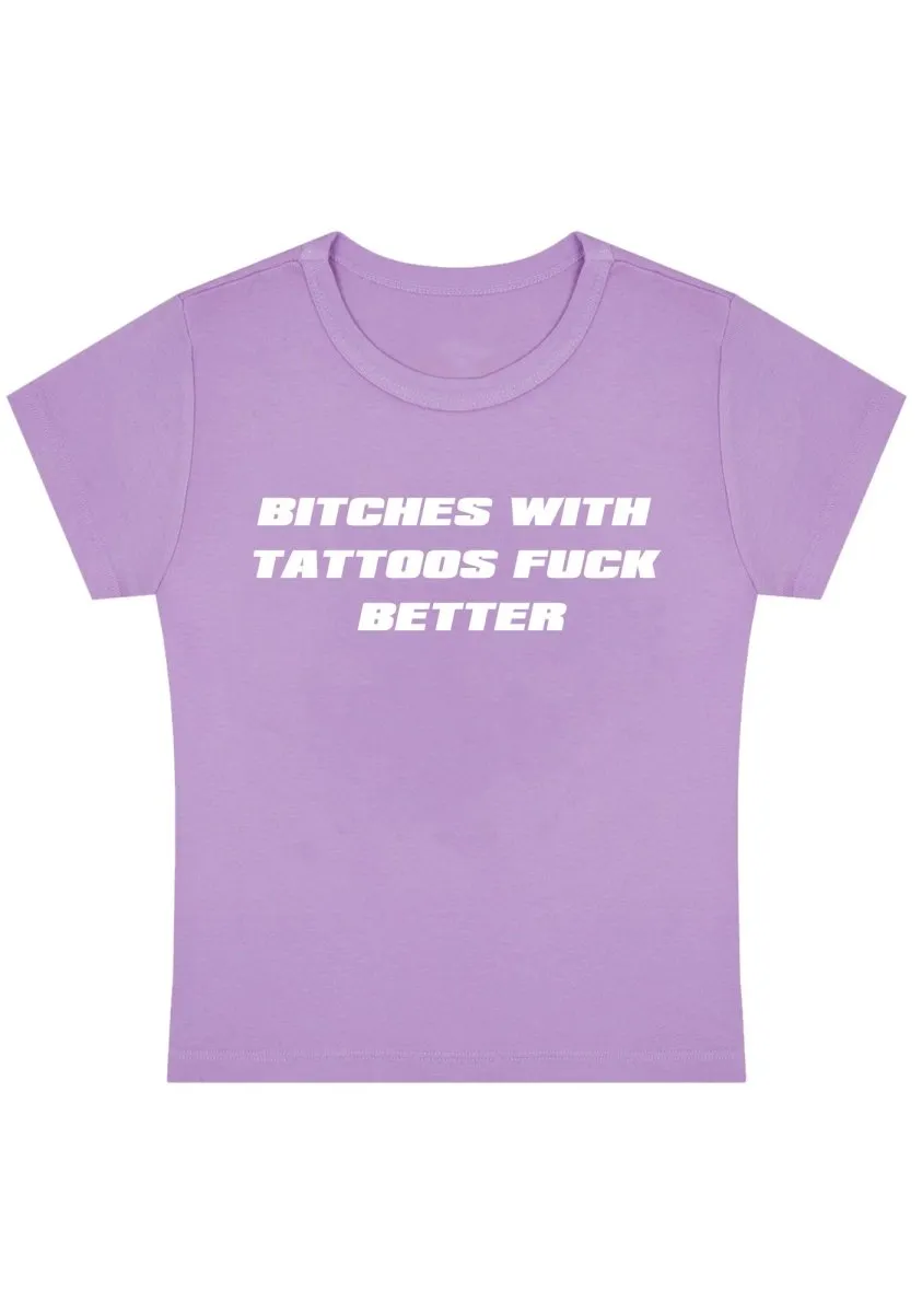 Bxxches With Tattoos Fxxk Better Y2k Baby Tee