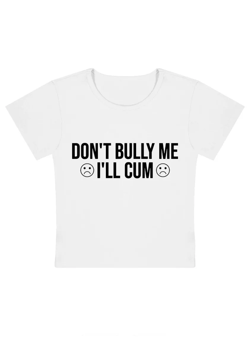 Curvy Don't Bully Me  Baby Tee