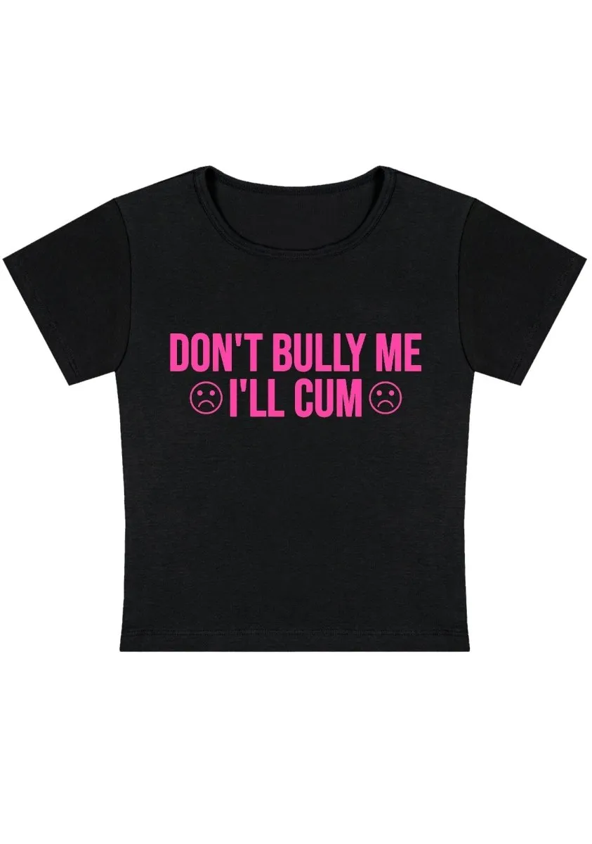 Curvy Don't Bully Me  Baby Tee