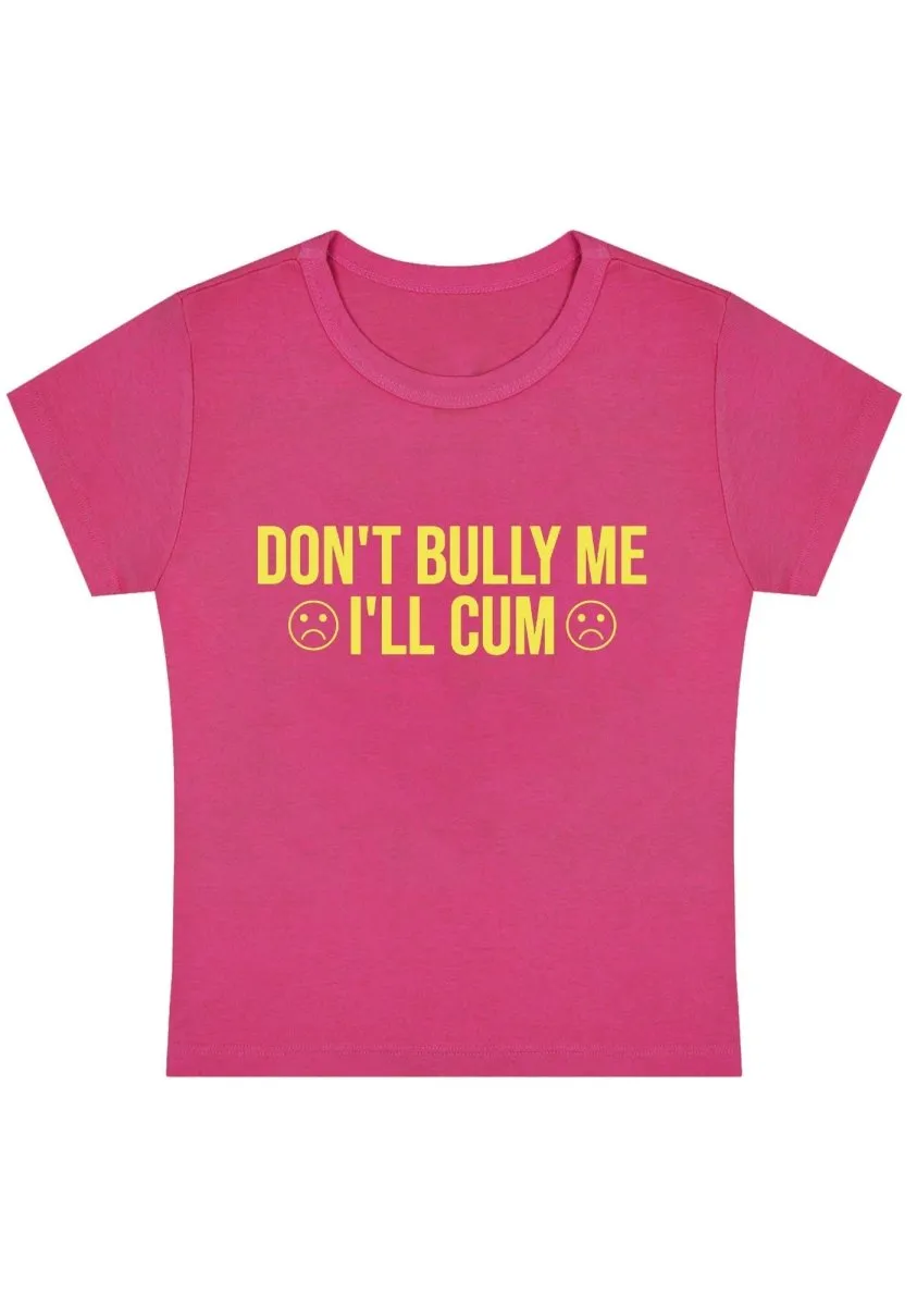 Curvy Don't Bully Me  Baby Tee