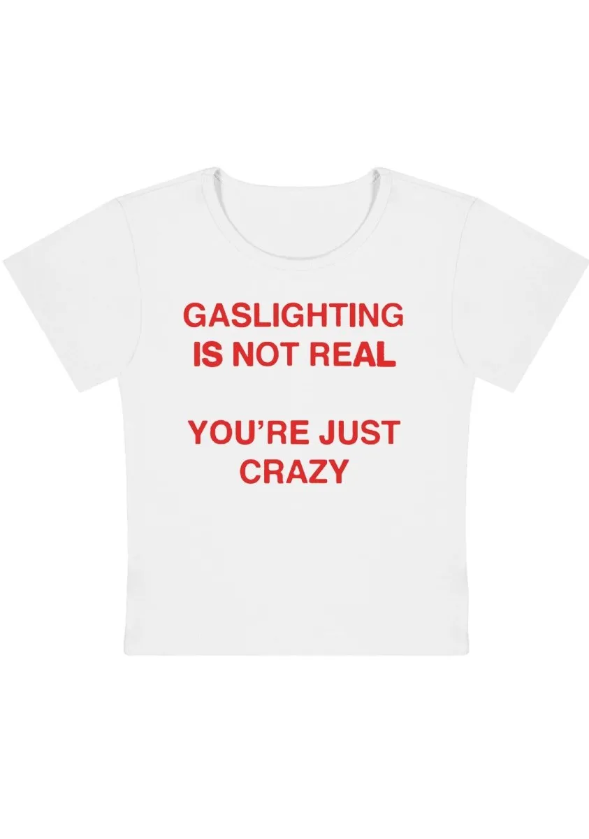 Curvy Gaslighting Is Not Real  Baby Tee