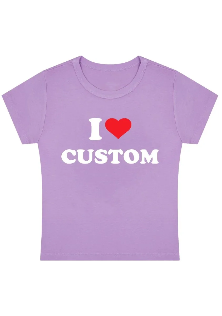 I Love Custom Personalized Y2k Baby Tee